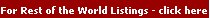 For Rest of World Listings - click here